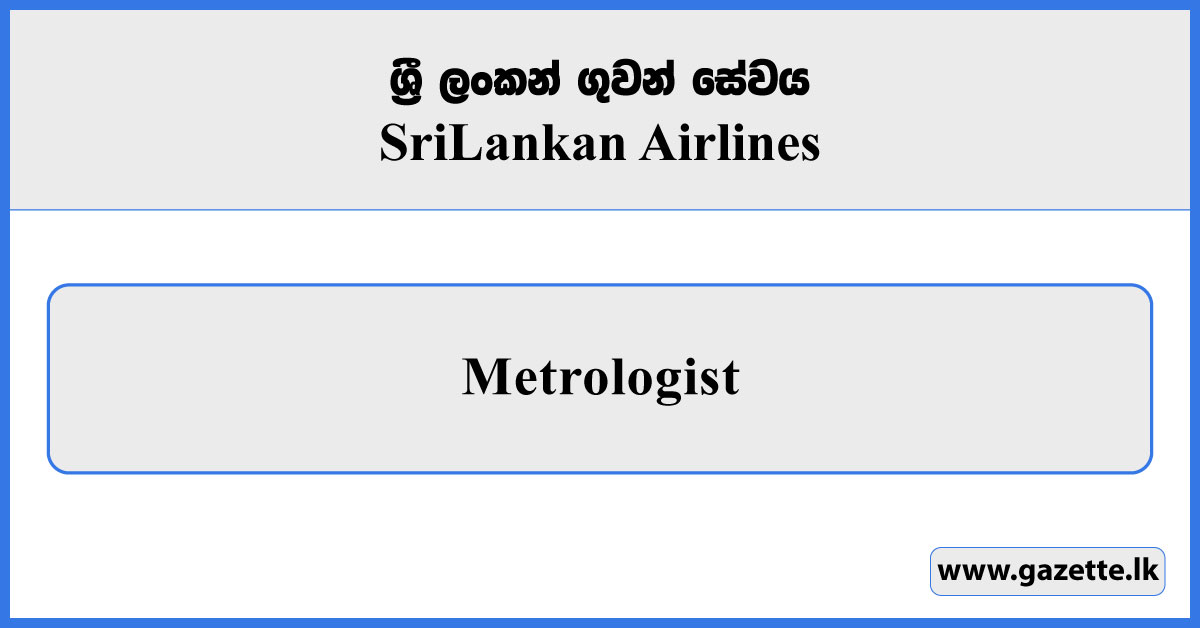 Metrologist - Sri Lankan Airlines Vacancies 2026