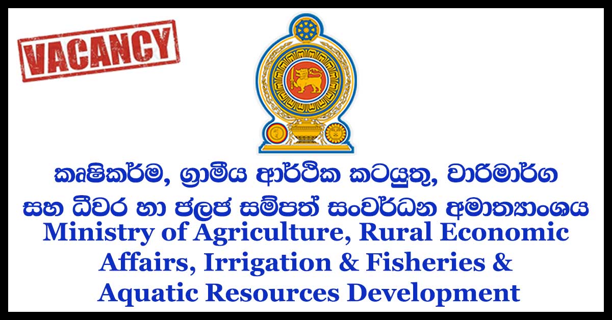 Ministry of Agriculture, Rural Economic Affairs, Irrigation & Fisheries & Aquatic Resources Development
