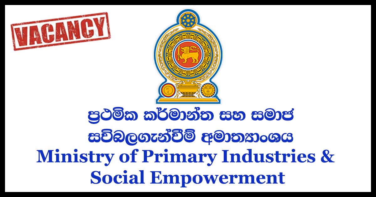 Ministry of Primary Industries & Social Empowerment