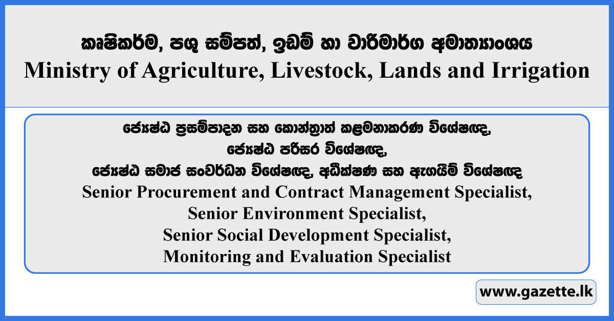 Monitoring and Evaluation Specialist, Procurement and Contract Management Specialist, Environment Specialist, Social Development Specialist - Ministry of Agriculture, Livestock, Lands and Irrigation Vacancies 2025