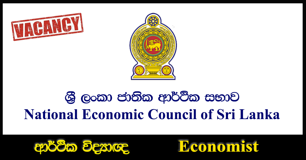 Economist - National Economic Council of Sri Lanka