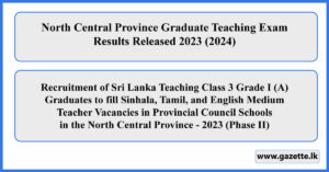 North Central Province Graduate Teaching Exam (Phase II) 2023 (2024) - Selected List