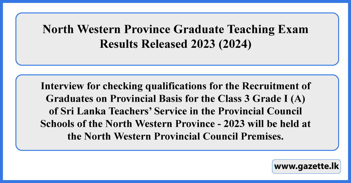North Western Province Graduate Teaching Exam (Phase II) 2023 (2024)