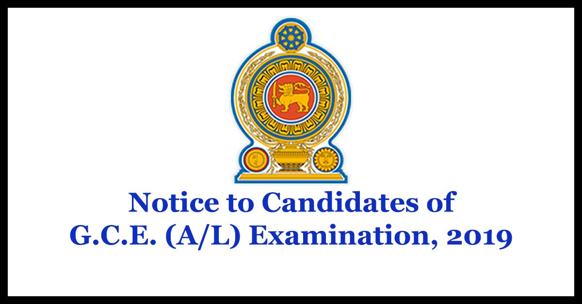 Notice to Candidates of G.C.E. (A/L) Examination, 2019