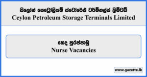 Nurse - Ceylon Petroleum Storage Terminals Limited Vacancies 2025