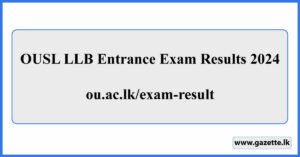 OUSL LLB Entrance Exam Results 2024 Sri Lanka OU.AC.LK