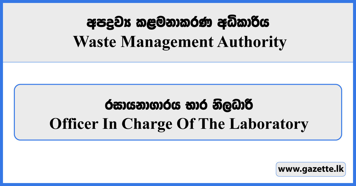 Officer In Charge Of The Laboratory - Waste Management Authority Vacancies 2024