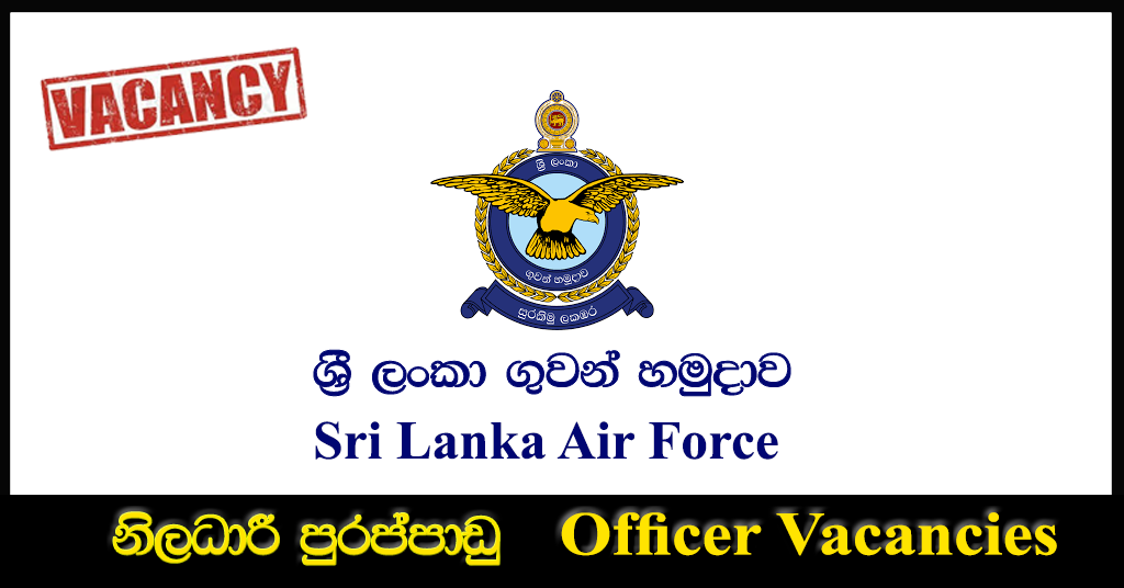 Officer Vacancies - Sri Lanka Air Force