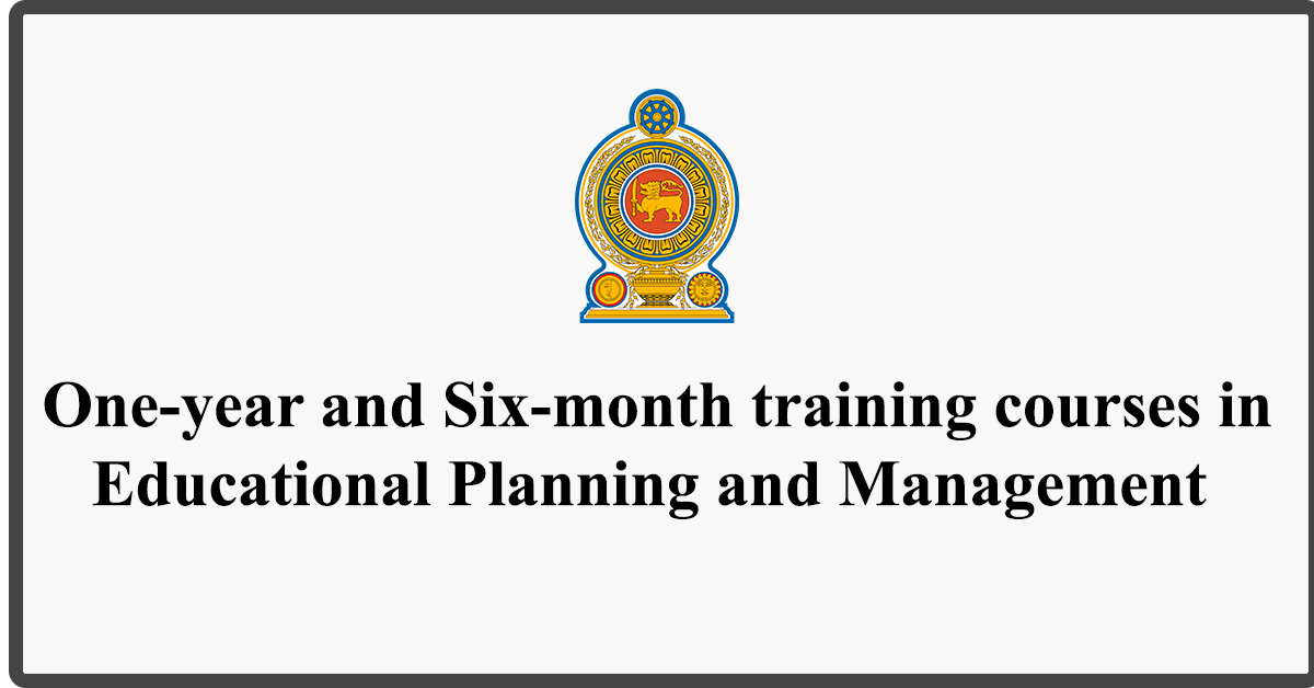 One-year and Six-month training courses in Educational Planning and Management - Ministry Of Education