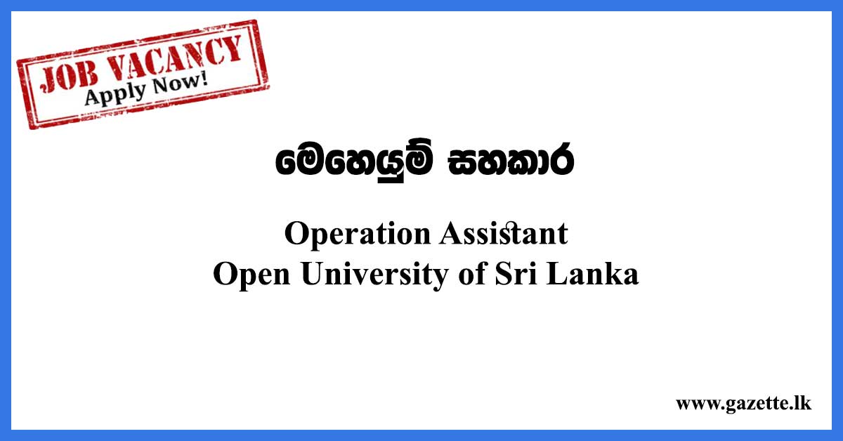 Operation-Assistant---Open-University-of-Sri-Lanka