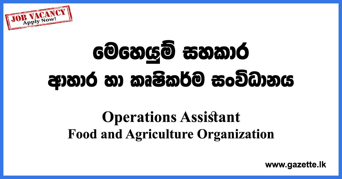 Operations-Assistant-(Fisheries)-FAO-www.gazette.lk