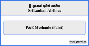 P&E Mechanic (Paint) - Sri Lankan Airlines Vacancies 2026