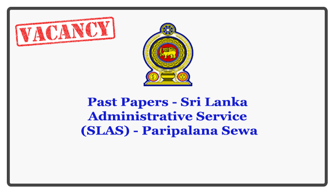 Past Papers - Sri Lanka Administrative Service (SLAS) - Paripalana Sewa