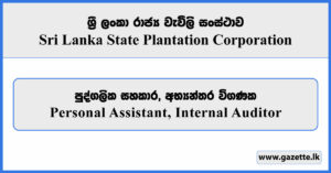 Personal Assistant, Internal Auditor - Sri Lanka State Plantation Corporation Vacancies 2026