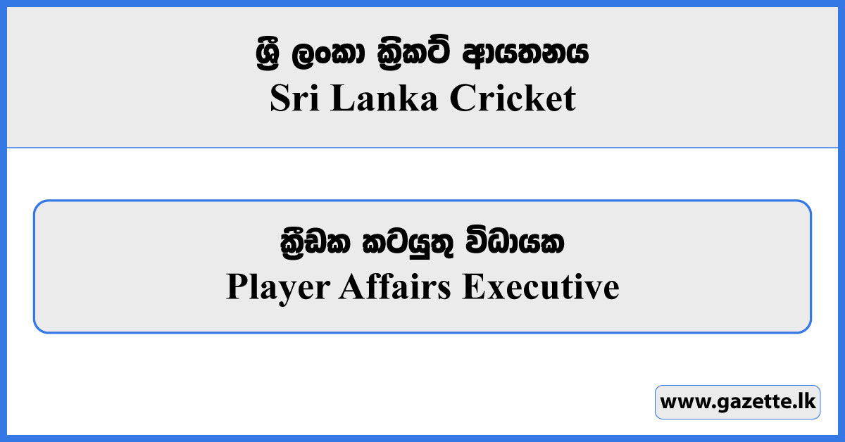 Player Affairs Executive - Sri Lanka Cricket Job Vacancies 2023