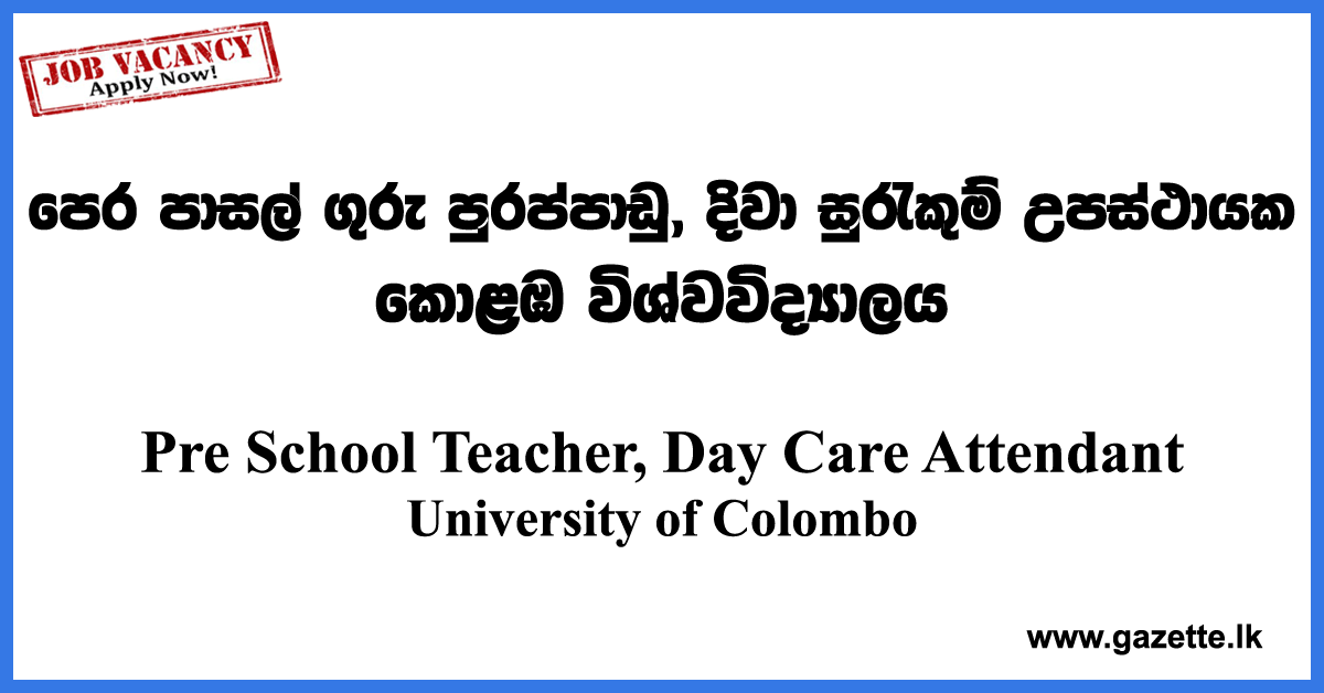 Pre-School-Teacher,-Day-Care-Attendant-UOC-www.gazette.lk