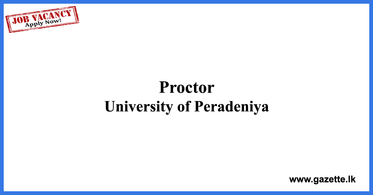 Peradeniya University Proctor Vacancies