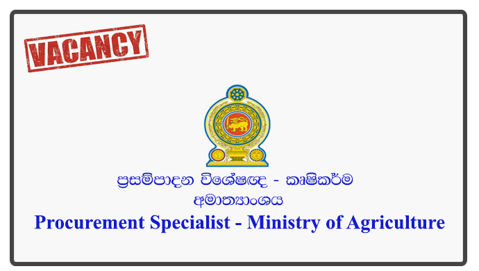 Procurement Specialist - Ministry of Agriculture