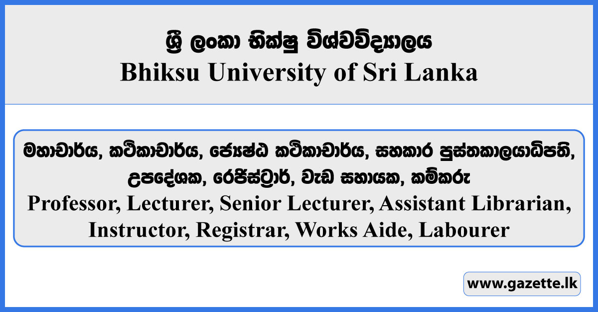 Professor, Lecturer, Senior Lecturer, Assistant Librarian, Instructor, Registrar, Works Aide, Labourer - Bhiksu University of Sri Lanka Vacancies 2025