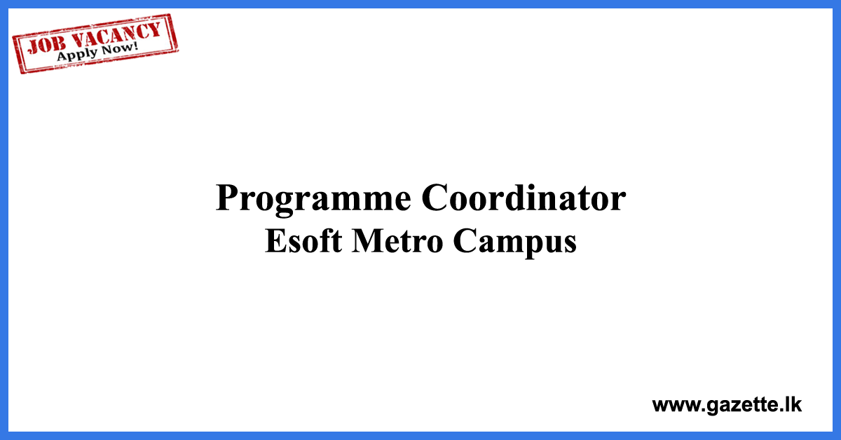 Programme-Coordinator-Esoft-www.gazette.lk