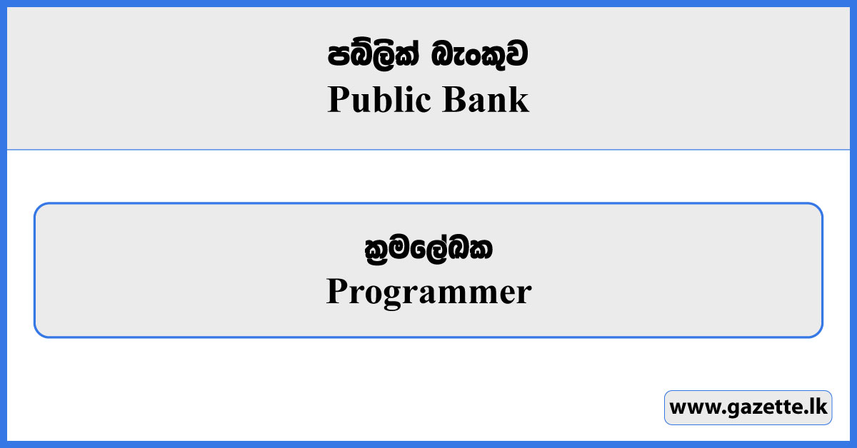 Programmer - Public Bank Vacancies 2025