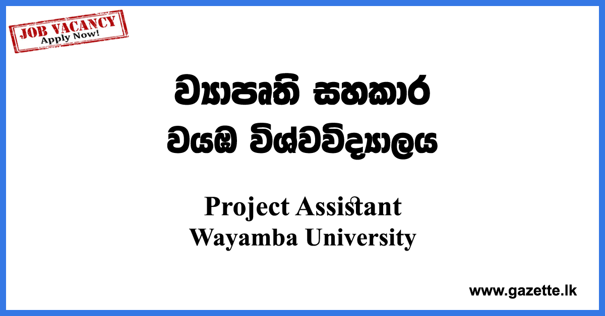 Project Assistant Wayamba University