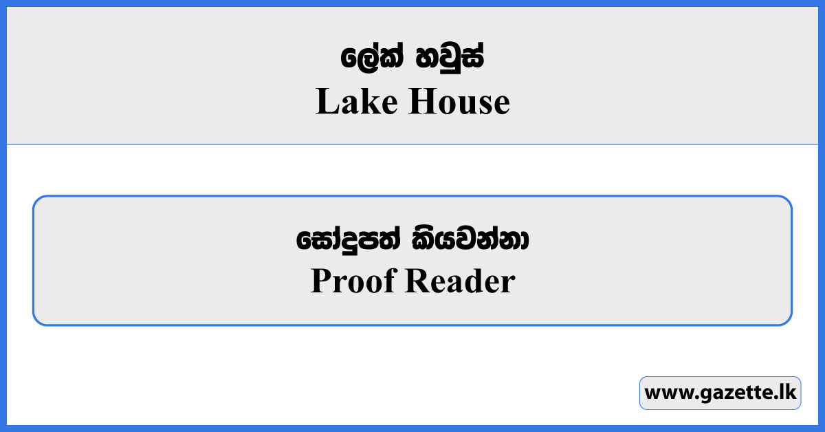 Proof Reader - Lake House Vacancies 2025