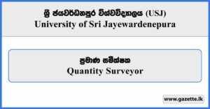 Quantity Surveyor - University of Sri Jayewardenepura Vacancies 2026