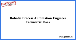 RPA-Engineer-Commercial-Bank-www.gazette.lk