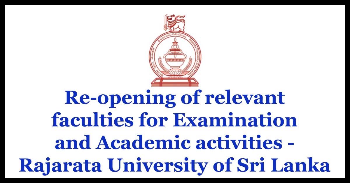 Re-opening of relevant faculties for Examination and Academic activities - Rajarata University of Sri Lanka