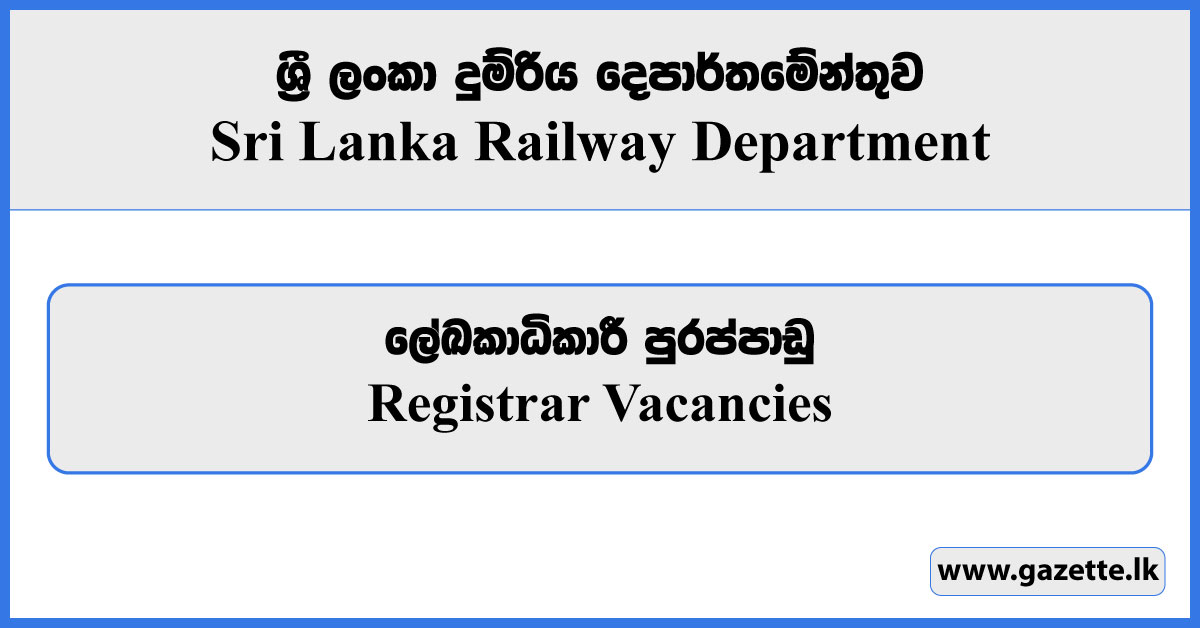Registrar - Sri Lanka Railway Department Vacancies 2023