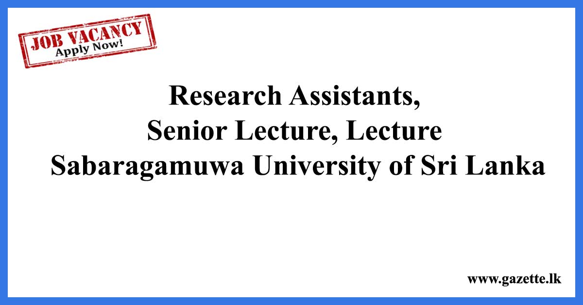 Research-Assistants,-Senior-Lecture,-Lecture-–-Sabaragamuwa-University-of-Sri-Lanka