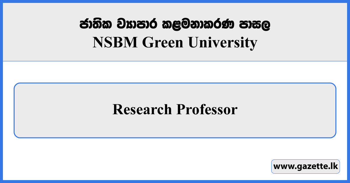 Research Professor - NSBM Green University Vacancies 2025