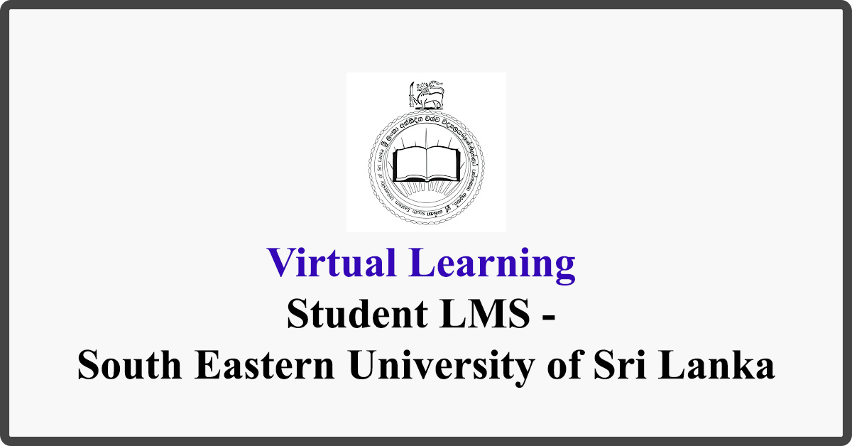 Virtual Learning - Student LMS - South Eastern University of Sri Lanka