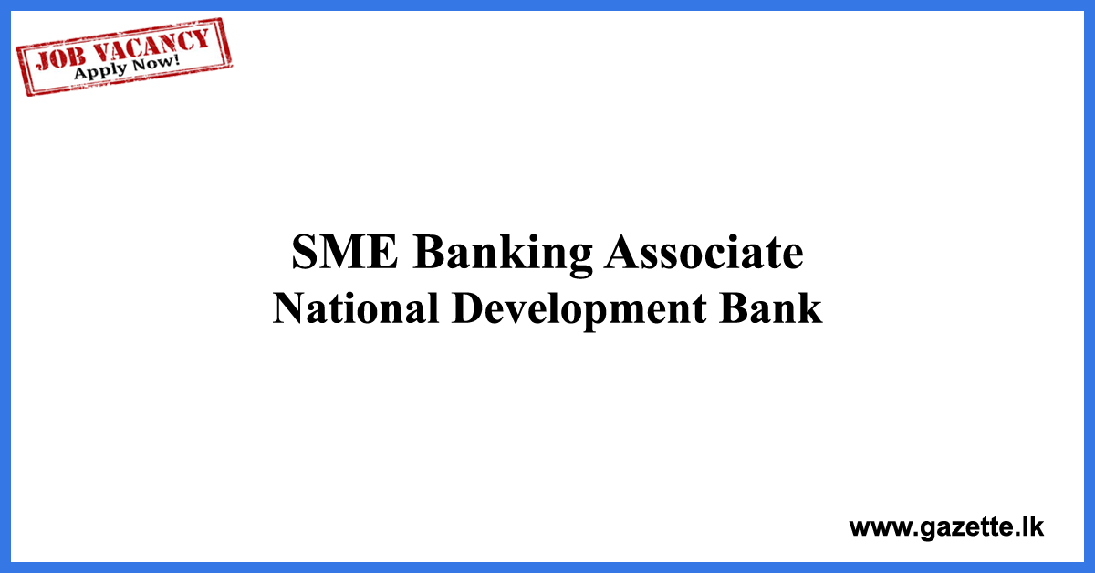 SME-Banking-Associate-NDB-Bank-www.gazette.lk