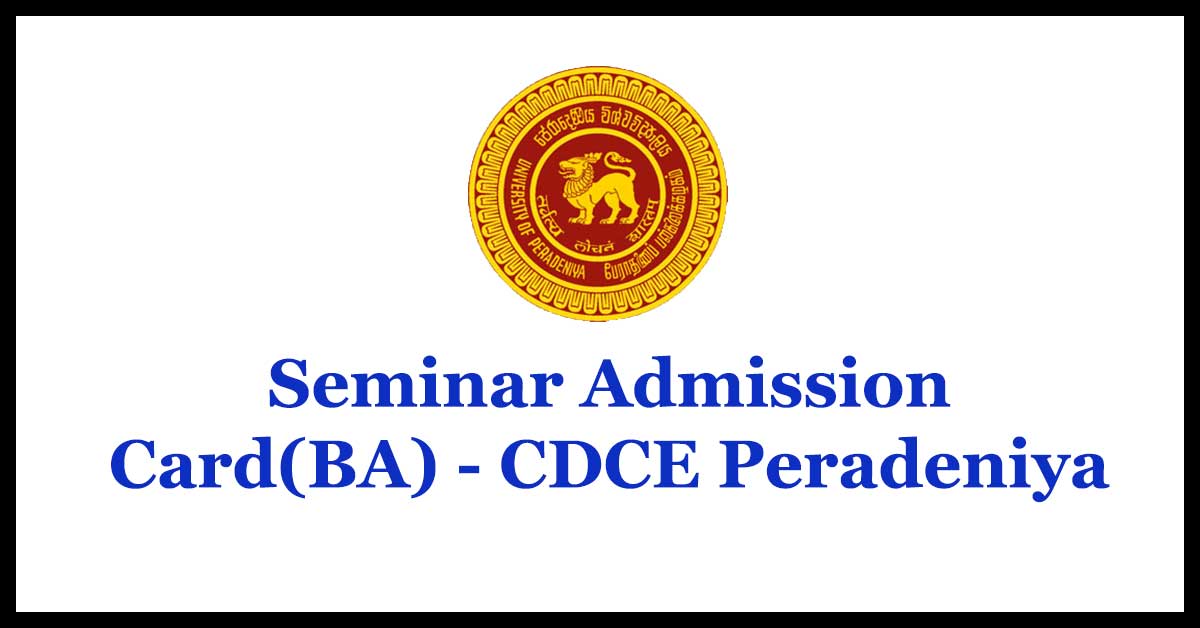 Seminar Admission Card(BA) - CDCE Peradeniya