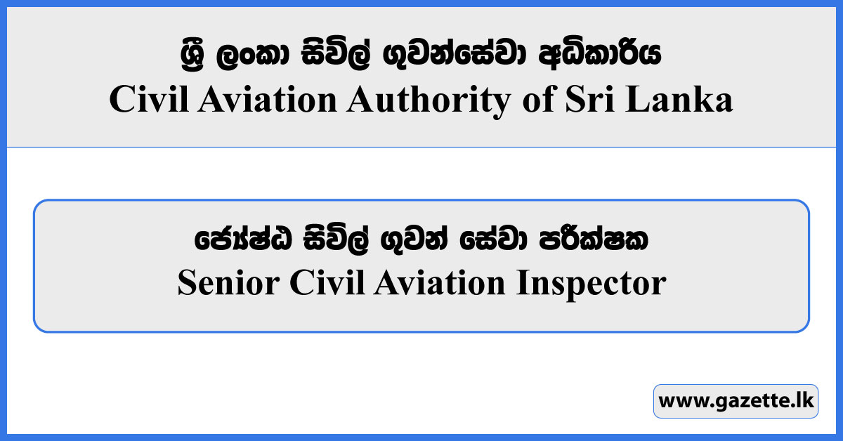 Senior Civil Aviation Inspector - Civil Aviation Authority Vacancies 2023