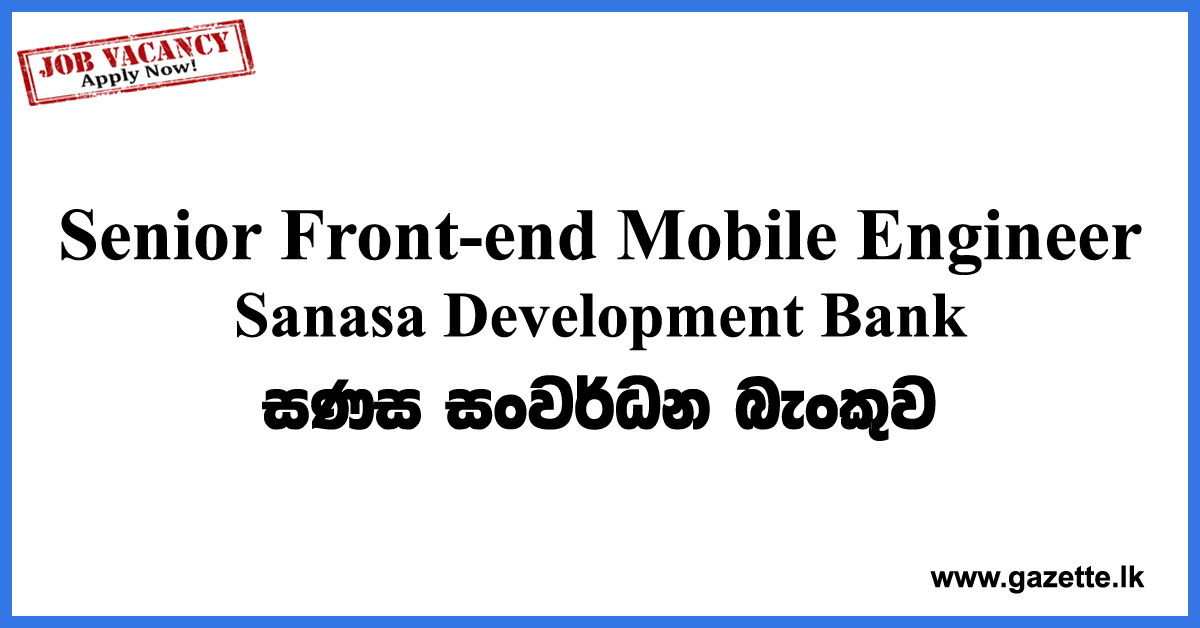 Senior-Front-end-Mobile-Developer-SDB-www.gazette.lk