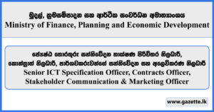 Senior ICT Specification Officer, Stakeholder Communication & Marketing Officer, Contracts Officer - Ministry of Finance, Planning and Economic Development Vacancies 2025