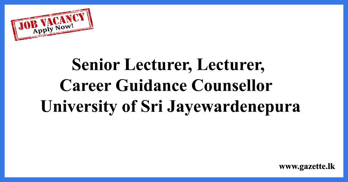Senior-Lecturer,-Lecturer,-Career-Guidance-Counsellor-University-of-Sri-Jayewardenepura