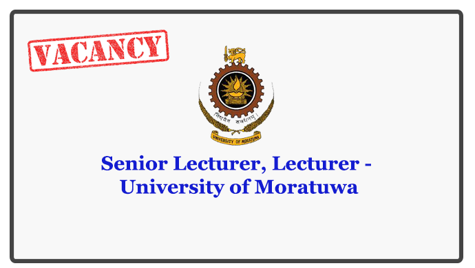 Senior Lecturer, Lecturer - University of Moratuwa