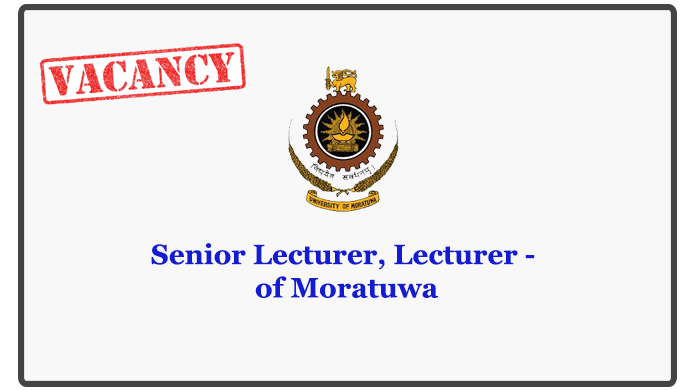 Senior Lecturer, Lecturer - University of Moratuwa