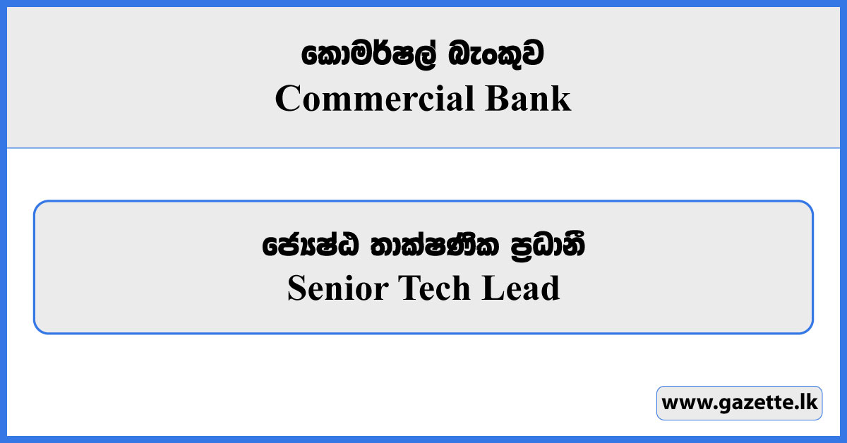 Senior Tech Lead - Commercial Bank Vacancies 2025