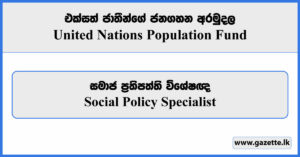Social Policy Specialist - United Nations Population Fund Vacancies 2024
