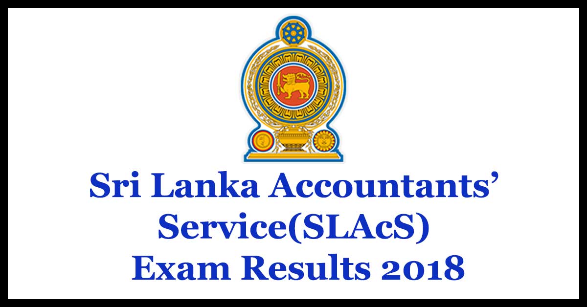 Open Competitive Examination for Recruitment to Class III of the Sri Lanka Accountants’ Service – 2016(2018)