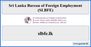 Sri Lanka Bureau of Foreign Employment (SLBFE)