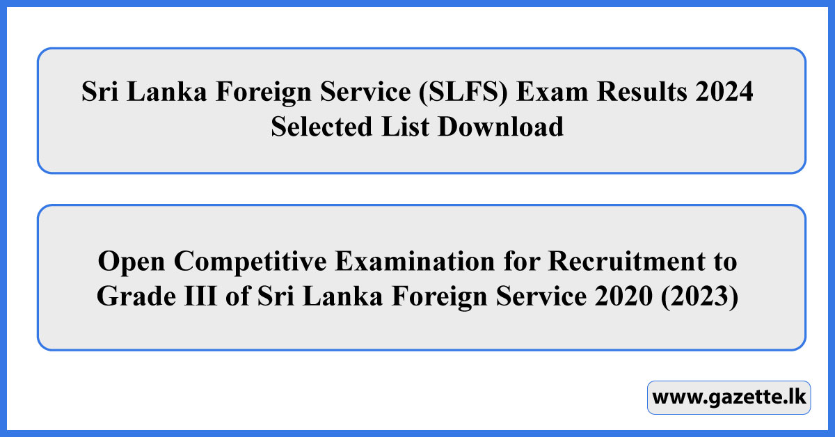 Sri Lanka Foreign Service (SLFS) Exam Results 2024