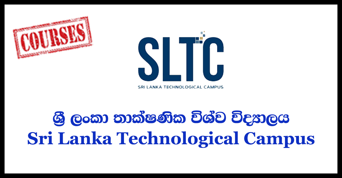 2018 October Intake – Sri Lanka Technological Campus(SLTC)