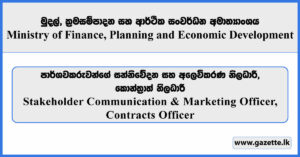 Stakeholder Communication & Marketing Officer, Contracts Officer - Ministry of Finance, Planning and Economic Development Vacancies 2025
