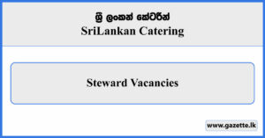 Steward - Sri Lankan Catering Vacancies 2025